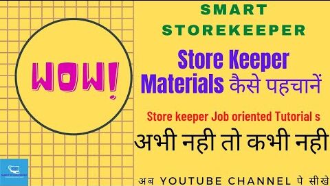 Storekeeper manual work | Storekeeper materials check | Storekeeper Materials Knowledge In Hindi 21