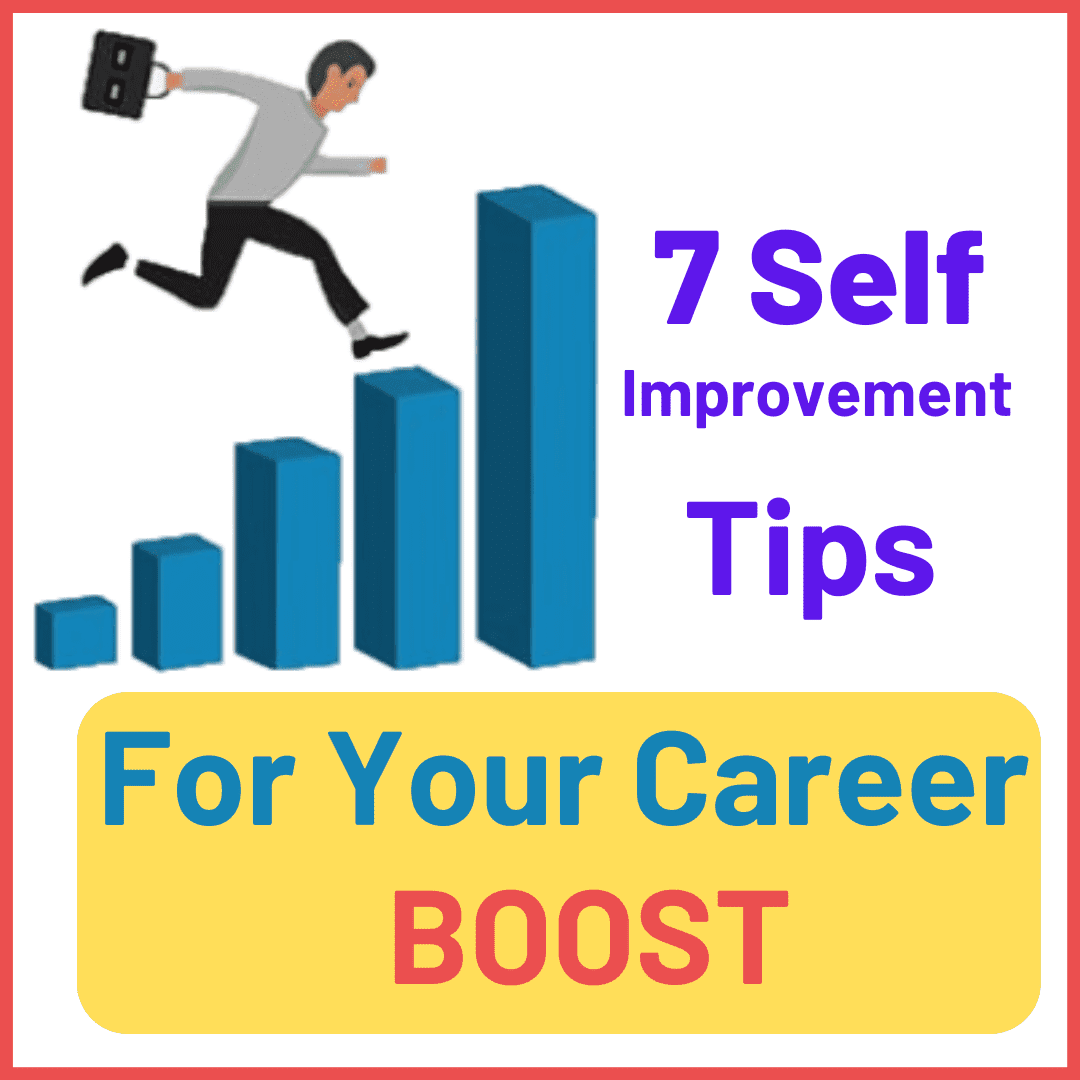 Self improvement tips to boost your career