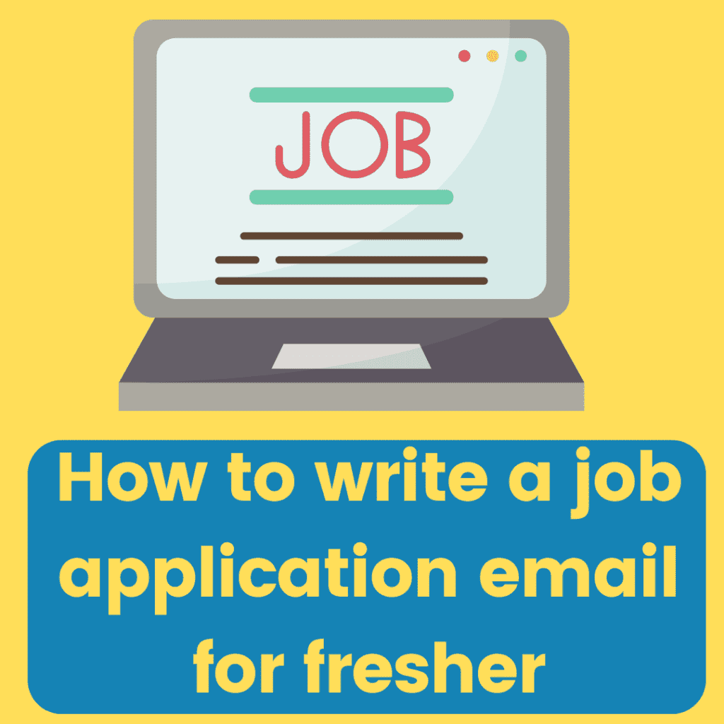 How to write a job application email for fresher