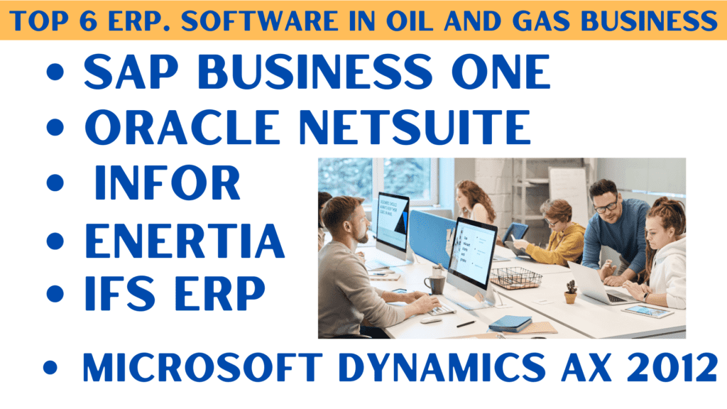 Top ERP Software Names In Oil and Gas Company