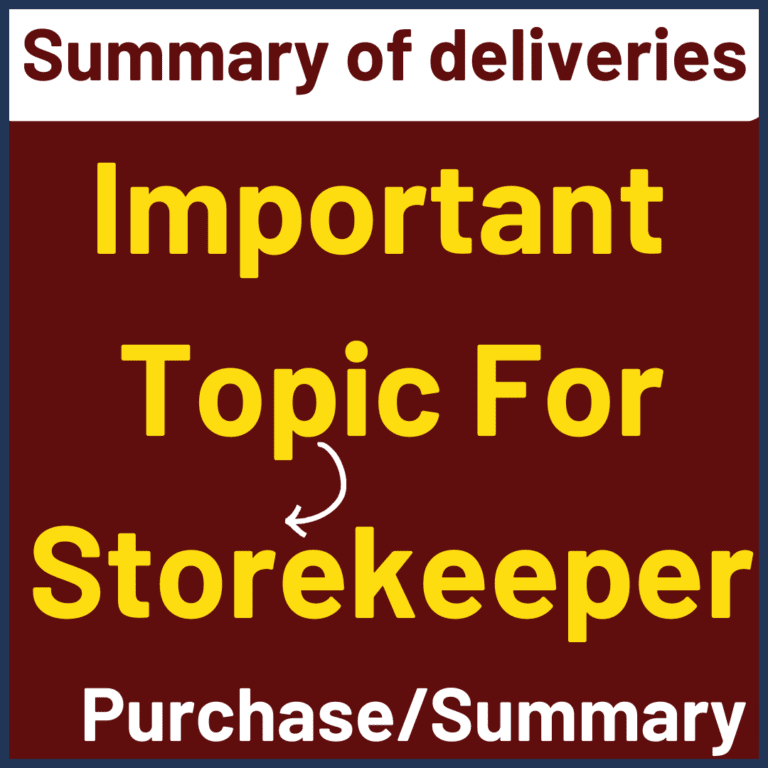 Summary of deliveries Important Topic for Storekeeper